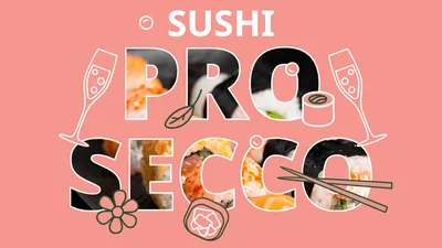 Degustace SUSHI&Prosecco